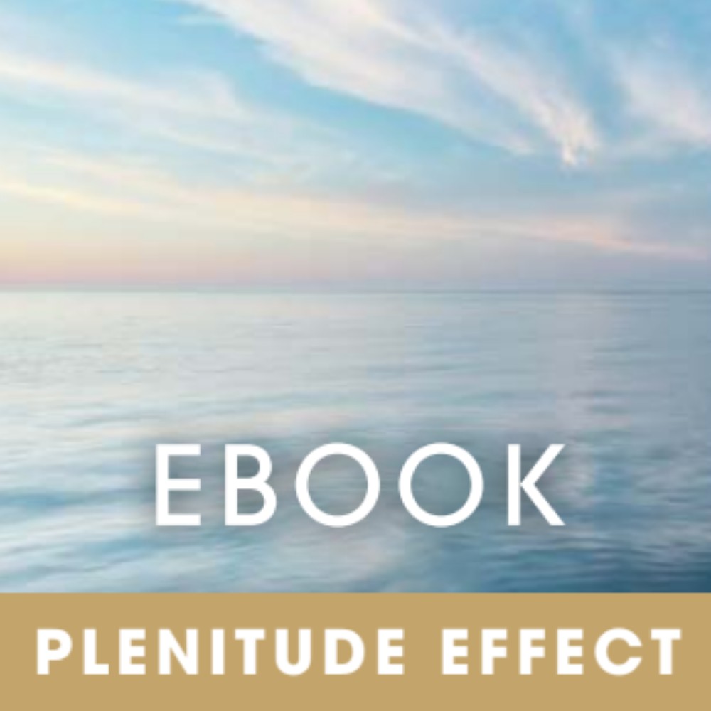 The eBook on the Plenitude Effect and its Qualities of the Heart